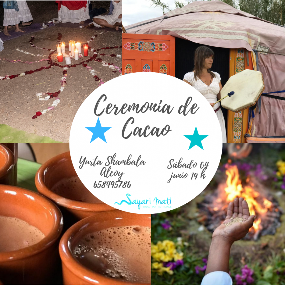 Ceremonia de Cacao | Rituales | Ritual Tantra Trance | Sayari Mati